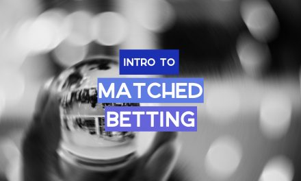 Intro to Matched Betting