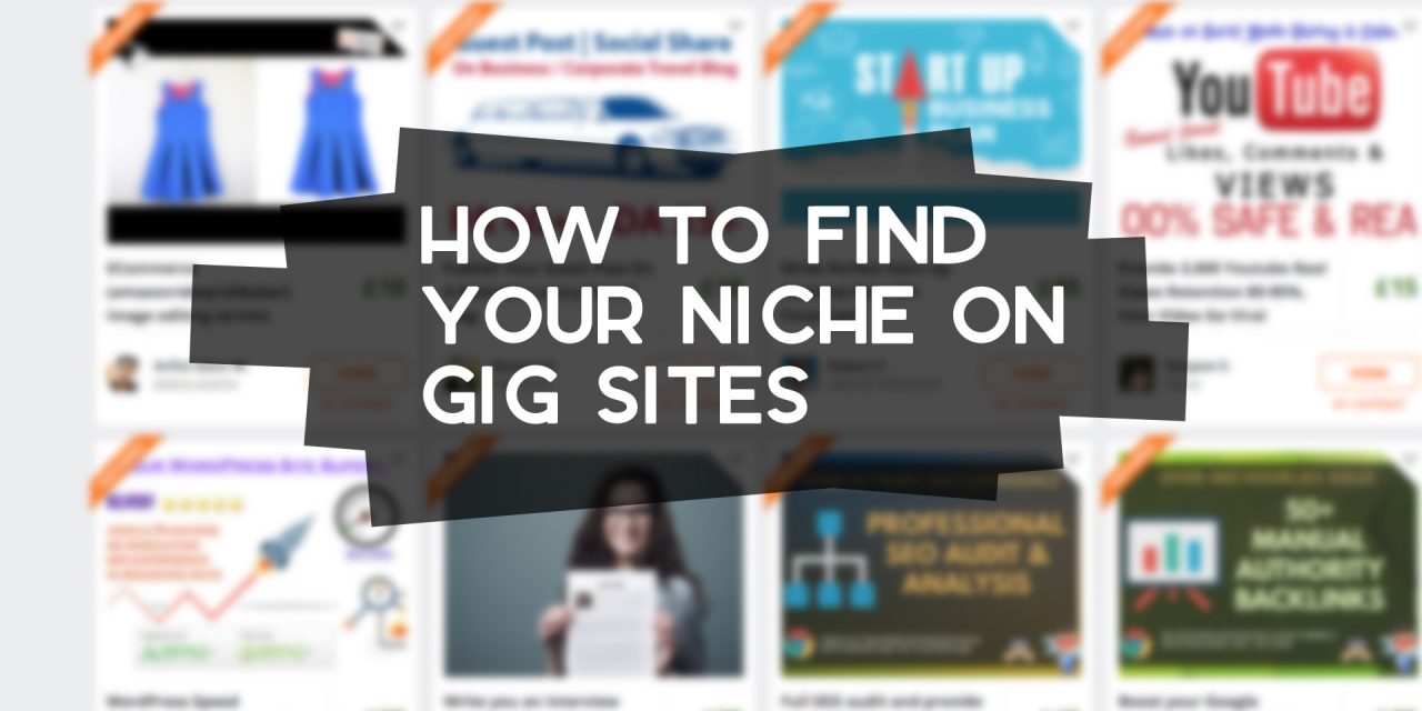 How to Find Your Niche on Gig Sites