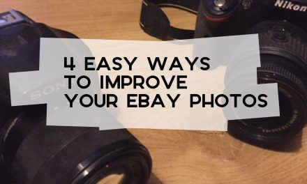 4 Easy Ways to Improve Your eBay Photos