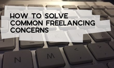How to Solve Common Freelancing Concerns