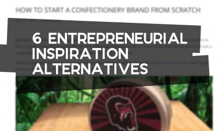 6 Entrepreneurial Inspiration Alternatives