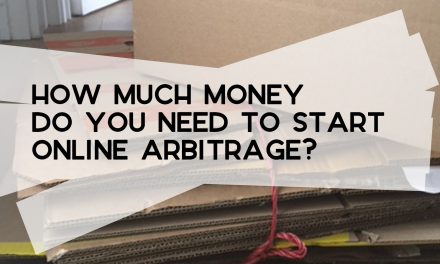 How Much Money Do You Need to Start Online Arbitrage?