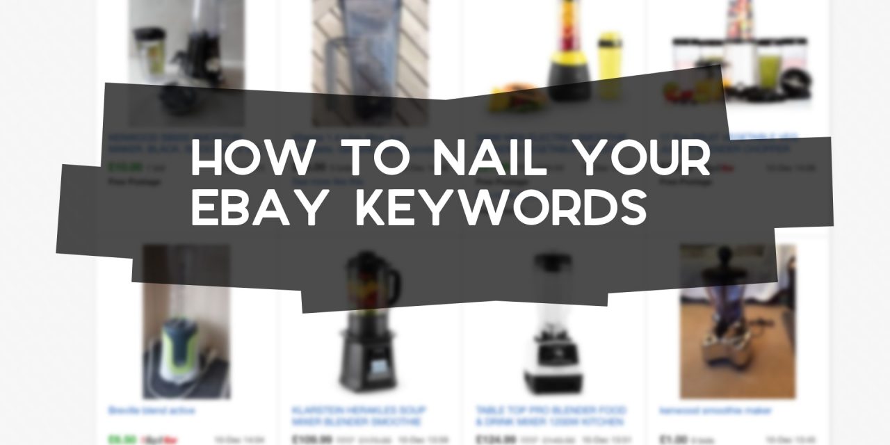 How to Nail Your Keywords with Every eBay Listing