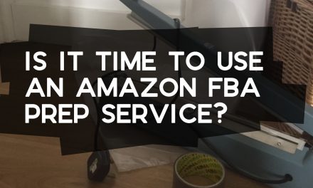 Is it Time to Use an Amazon FBA Prep Centre?