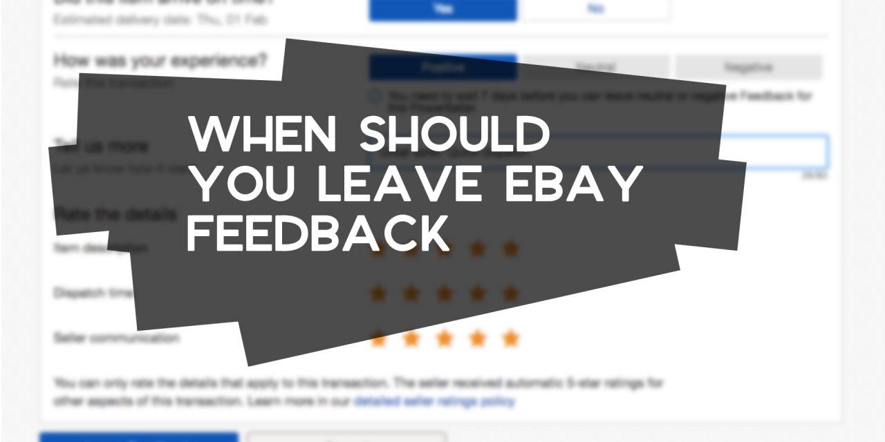 When Should You Leave eBay Feedback