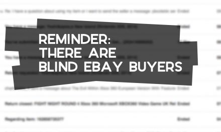 Reminder: There are Blind eBay Buyers