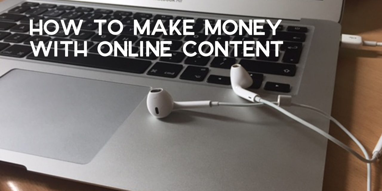 How to Make Money with Online Content