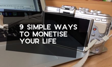 9 Simple Ways to Monetise Your Life