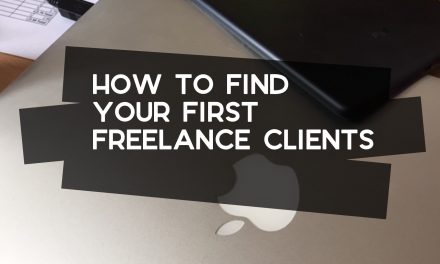 How to Find Your First Freelance Clients
