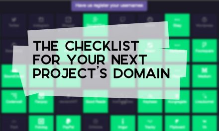 The Checklist for Your Next Project’s Domain