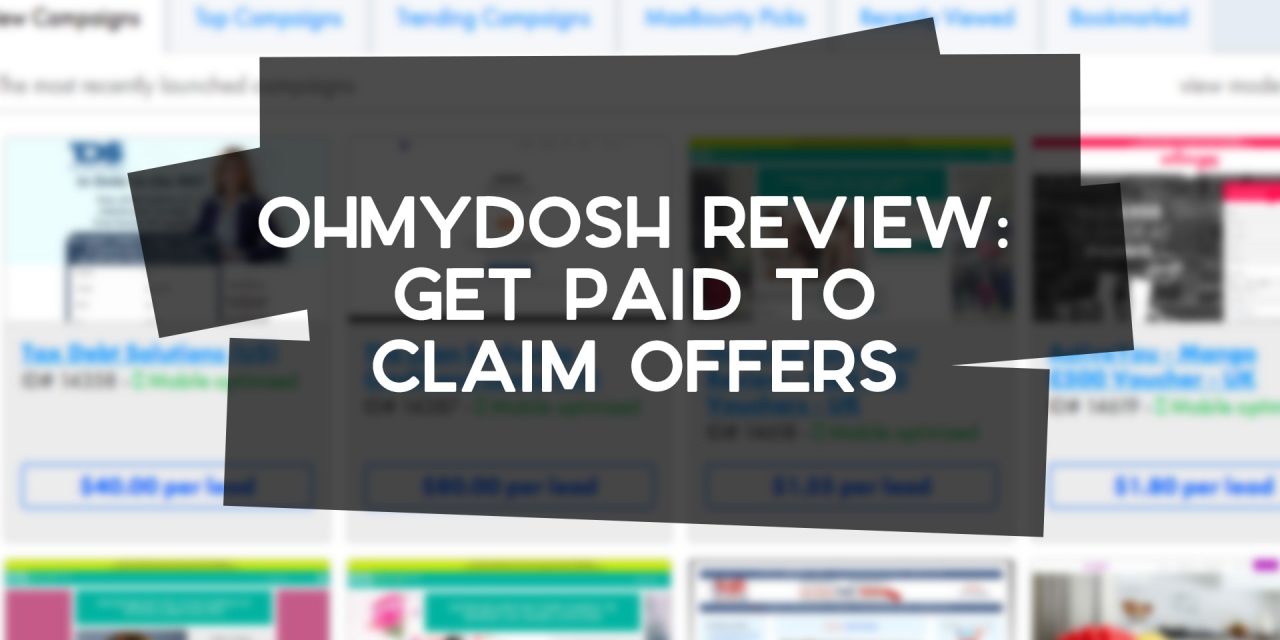 OhMyDosh Review: Get Paid to Claim Offers