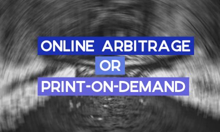 Online Arbitrage or Print-on-Demand