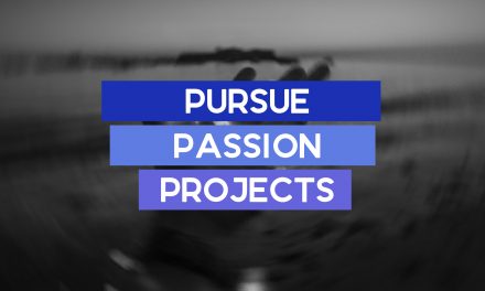 Why You Should Still Do That Passion Project