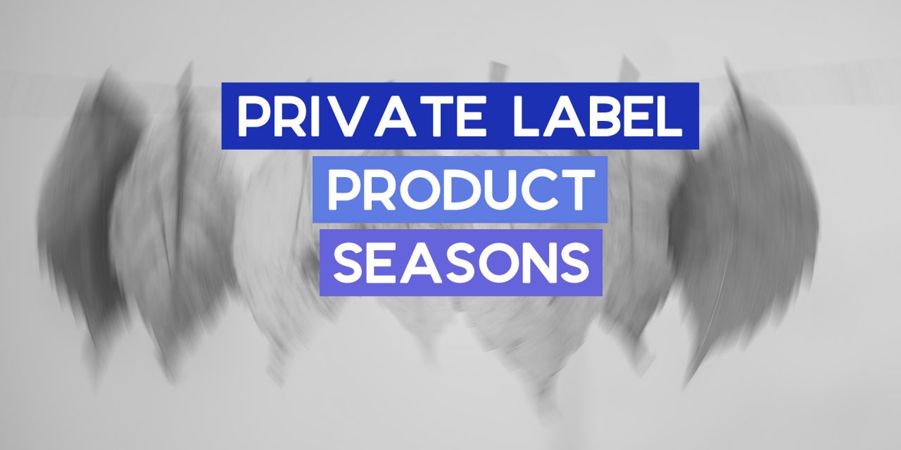 Seasonal Gifting Phases for Private Label Products Ranked